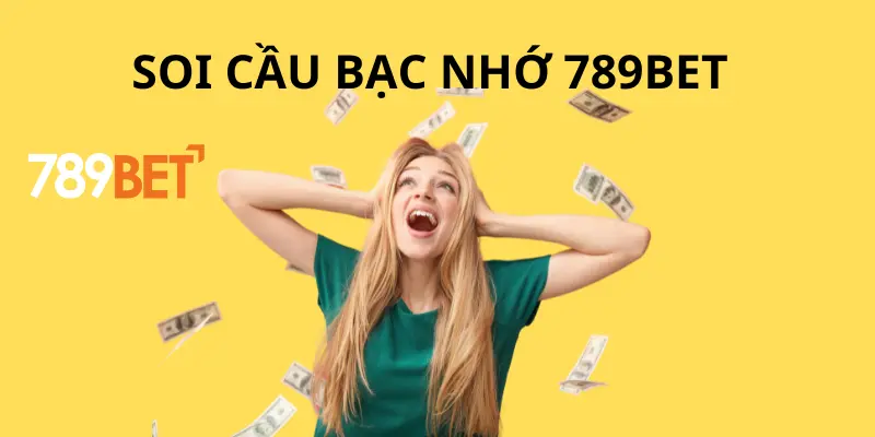 Chia Sẻ Bí Quyết Soi Cầu Bạc Nhớ Thành Công