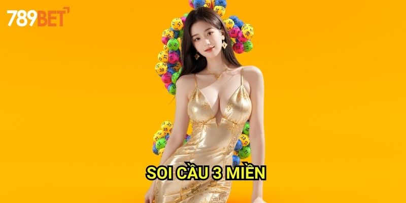 Soi Cầu 3 Miền 789bet: Phương Pháp Dự Đoán Xổ Số Toàn Diện